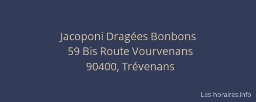 Jacoponi Drag&eacute;es Bonbons