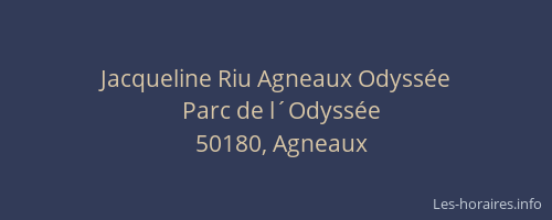 Jacqueline Riu Agneaux Odyssée