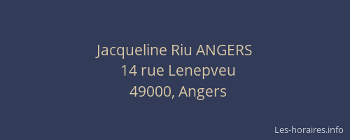 Jacqueline Riu ANGERS