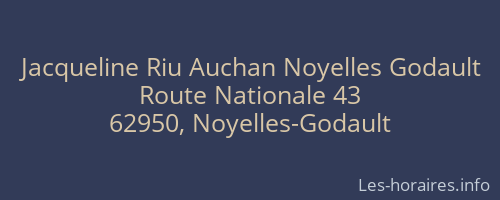 Jacqueline Riu Auchan Noyelles Godault