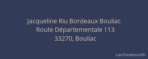Jacqueline Riu Bordeaux Bouliac