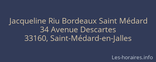 Jacqueline Riu Bordeaux Saint Médard