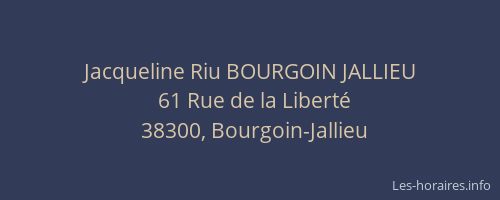 Jacqueline Riu BOURGOIN JALLIEU
