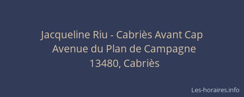Jacqueline Riu - Cabriès Avant Cap