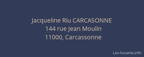Jacqueline Riu CARCASONNE