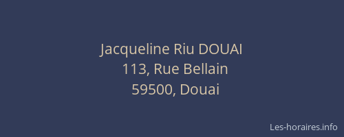 Jacqueline Riu DOUAI