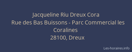 Jacqueline Riu Dreux Cora