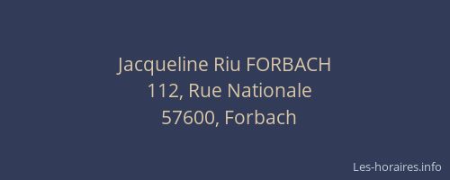 Jacqueline Riu FORBACH