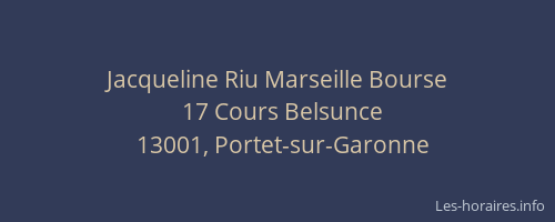 Jacqueline Riu Marseille Bourse