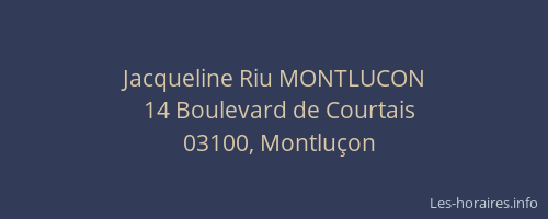 Jacqueline Riu MONTLUCON