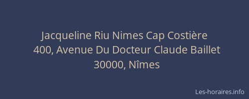 Jacqueline Riu Nimes Cap Costière