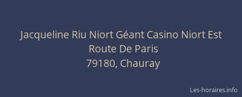 Jacqueline Riu Niort G&eacute;ant Casino Niort Est