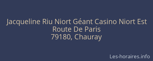 Jacqueline Riu Niort Géant Casino Niort Est