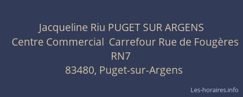 Jacqueline Riu PUGET SUR ARGENS
