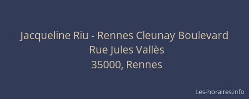 Jacqueline Riu - Rennes Cleunay Boulevard