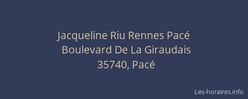 Jacqueline Riu Rennes Pacé