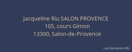 Jacqueline Riu SALON PROVENCE