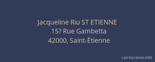 Jacqueline Riu ST ETIENNE