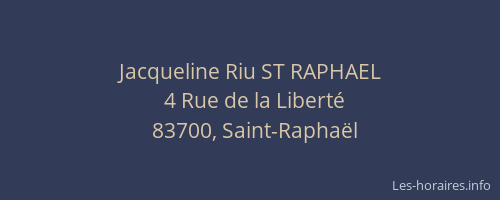 Jacqueline Riu ST RAPHAEL