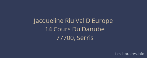 Jacqueline Riu Val D Europe