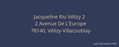 Jacqueline Riu V&eacute;lizy 2