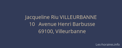 Jacqueline Riu VILLEURBANNE