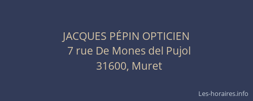 JACQUES PÉPIN OPTICIEN