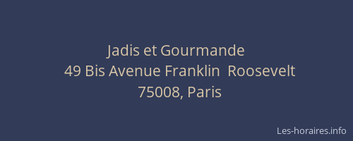 Jadis et Gourmande