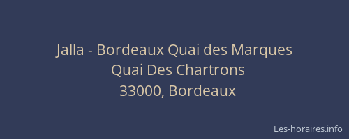 Jalla - Bordeaux Quai des Marques