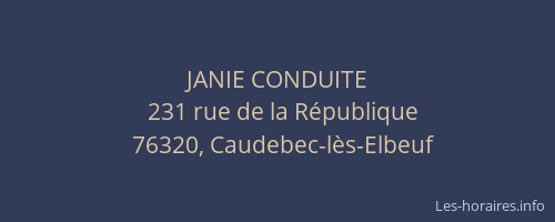 JANIE CONDUITE