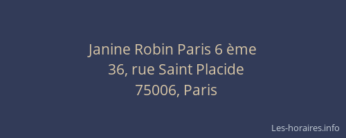 Janine Robin Paris 6 ème