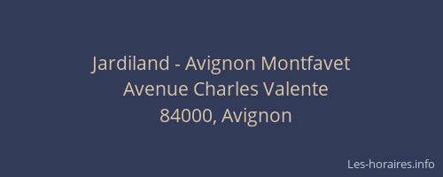 Jardiland - Avignon Montfavet