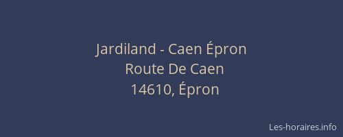 Jardiland - Caen &Eacute;pron