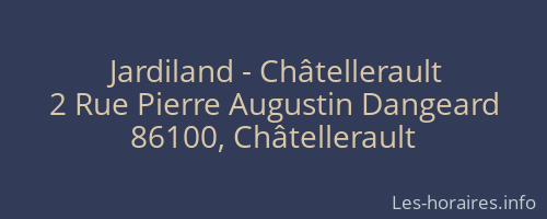 Jardiland - Châtellerault