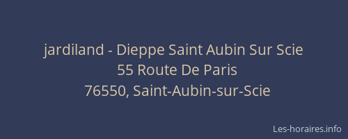 jardiland - Dieppe Saint Aubin Sur Scie