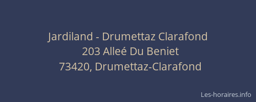 Jardiland - Drumettaz Clarafond