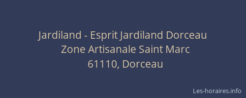 Jardiland - Esprit Jardiland Dorceau