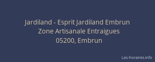 Jardiland - Esprit Jardiland Embrun