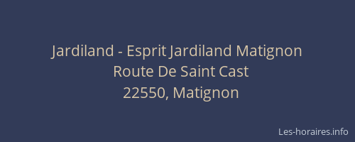 Jardiland - Esprit Jardiland Matignon
