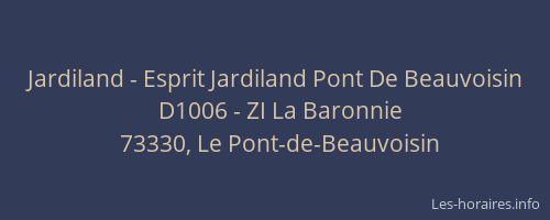 Jardiland - Esprit Jardiland Pont De Beauvoisin
