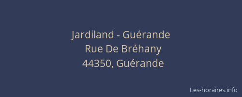 Jardiland - Guérande