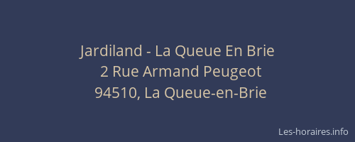 Jardiland - La Queue En Brie