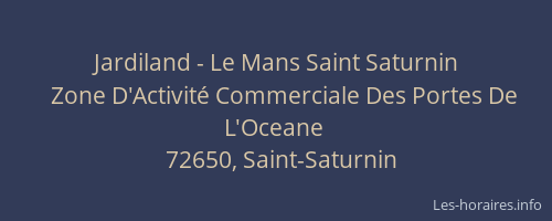 Jardiland - Le Mans Saint Saturnin
