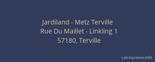 Jardiland - Metz Terville
