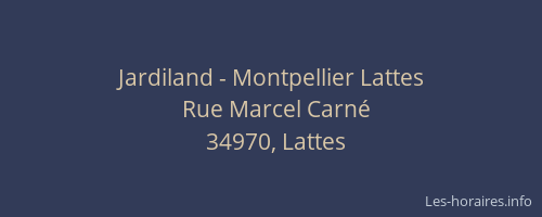 Jardiland - Montpellier Lattes