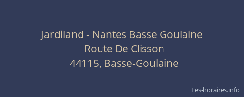 Jardiland - Nantes Basse Goulaine