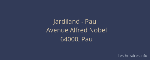 Jardiland - Pau