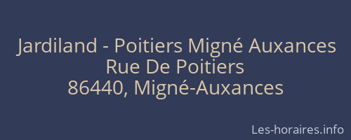 Jardiland - Poitiers Migné Auxances