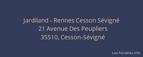 Jardiland - Rennes Cesson Sévigné
