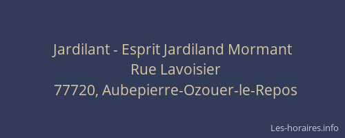 Jardilant - Esprit Jardiland Mormant